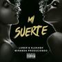 Mi Suerte (Lener & Alekash)