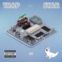 Trap Star (Explicit)