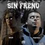 Sin Freno (feat. Ozcar) [Explicit]