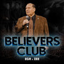Believers Club