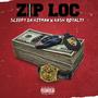 zip loc (feat. kash royalty) [Explicit]