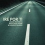 Iré por Ti