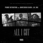 All I Got (feat. Mob Squad Nard & Lil Jug)