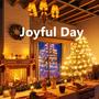 Joyful Day