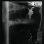 GHETTO (Explicit)