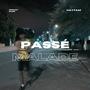 PASSÉ MALADE (Explicit)