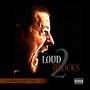 Loud 2 Blocks (Explicit)