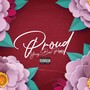 Proud (Explicit)