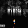 Days After My Bday (Explicit)