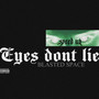 Eyes Dont Lie (Speed Up) [Explicit]