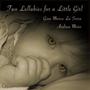 Two Lullabies for a Little Girl