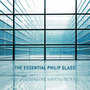 The Essential Philip Glass