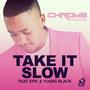 Take It Slow (feat. EPIC & Young Black)