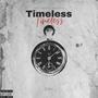 Timeless (Explicit)