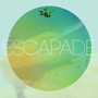 Escapade