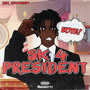 Sk 4 President (Explicit)