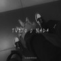 Tutto o nada (Explicit)