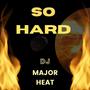 So Hard (feat. Brown Pilot & Peter Pipe) [Explicit]