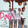 Pain Three (Explicit)