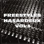 Freestyles hasardeux, Vol. 1