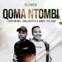 QOMA NTOMBI (feat. GWILBEATS & ANDY TEE RSA )