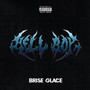 Brise Glace (Explicit)