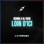 Loin d'ici (Explicit)