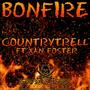 Bonfire (feat. Xan Foster) [Explicit]