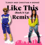 Like This (Back It Up) (feat. iCandy) [Remix] [Explicit]