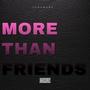 More Than Friends (Explicit)