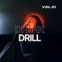 Drunk Drill, Vol. 01