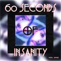 60 Seconds of Insanity, Vol. 1