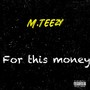 For This Money (Explicit)