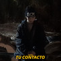 Tu Contacto (Explicit)