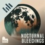 Nocturnal Bleedings (For Electronics and Instruments)