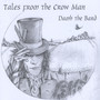 Tales from the Crow Man