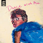 Dance With Me/Dance With You