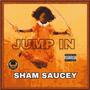 JUMP IN (Explicit)