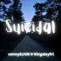 Suicidal (feat. KingsleyFrl) [Explicit]