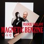 Magnetic Benzine