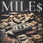 MILE$ (feat. BadTrip)