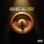 Against all Odds (Explicit)