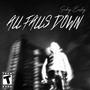 All Falls Down (Explicit)