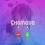 Chamada (Explicit)