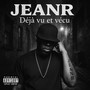 Déjà vu et vécu (Explicit)