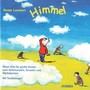 Himmel (Neue Hits für große Kinder zum Schmunzeln, Gruseln und Nachdenken)