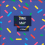 Dime May