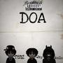 DOA pt. 2 (feat. Korenz & Rnf_Jay) [Explicit]