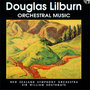 Douglas Lilburn: Orchestral Music