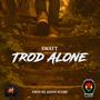 Trod Alone